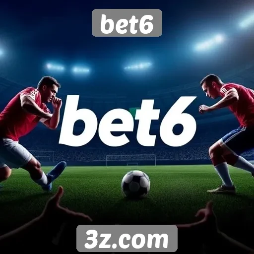 Plataforma Bet6 se destaca por bônus atrativos